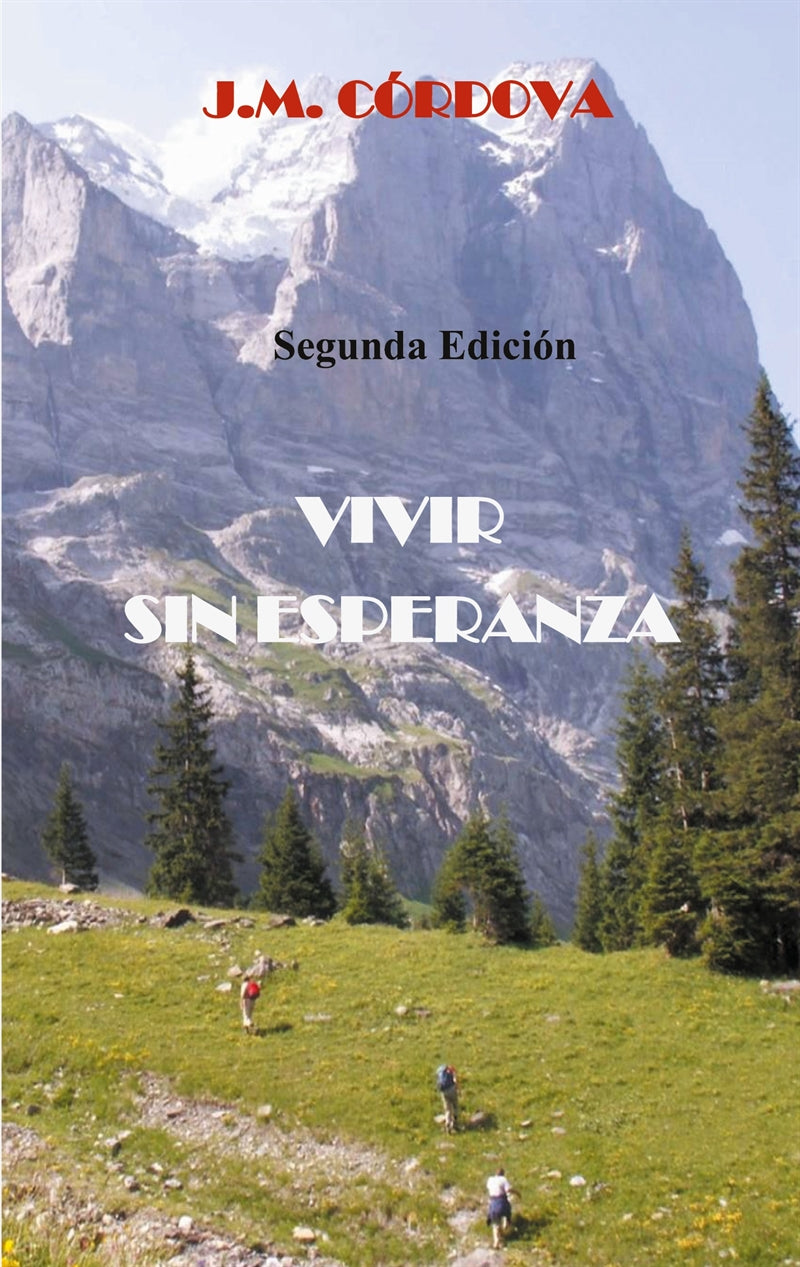 Vivir Sin Esperanza: Segunda Edición – E-bok