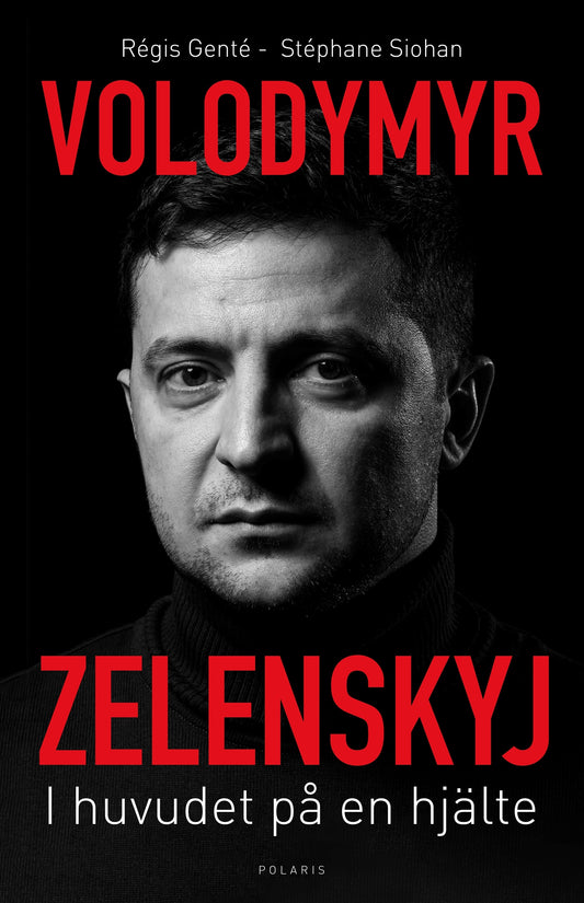 Volodymyr Zelenskyj. I huvudet på en hjälte – E-bok