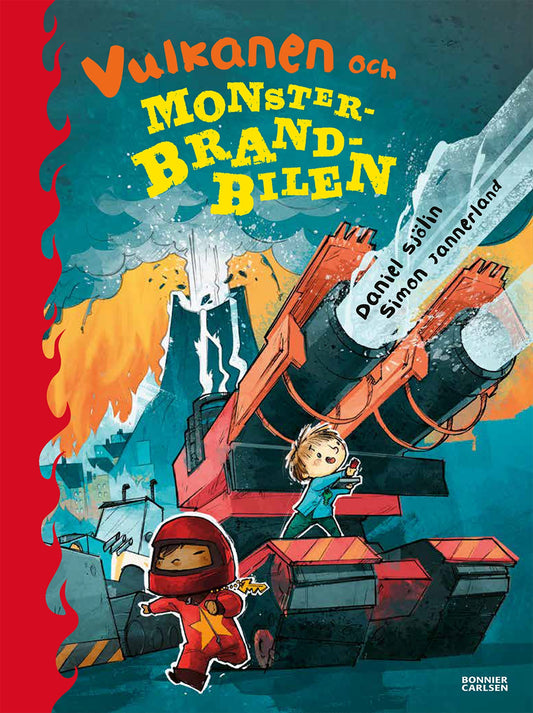 Vulkanen och monsterbrandbilen – E-bok