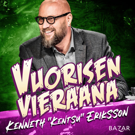 Vuorisen vieraana Kenneth ”Kentsu” Eriksson J11 – Ljudbok