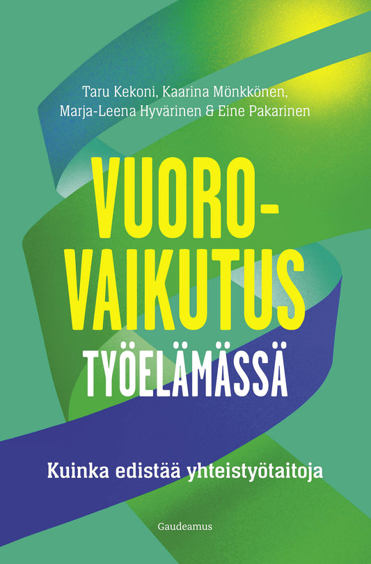Vuorovaikutus työelämässä – E-bok