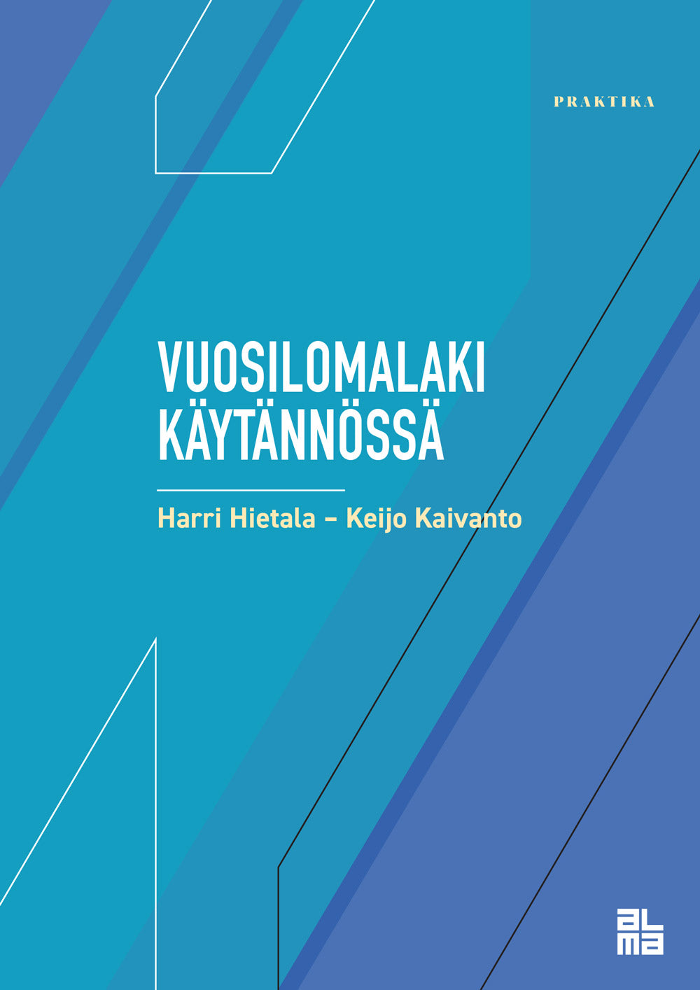 Vuosilomalaki käytännössä – E-bok