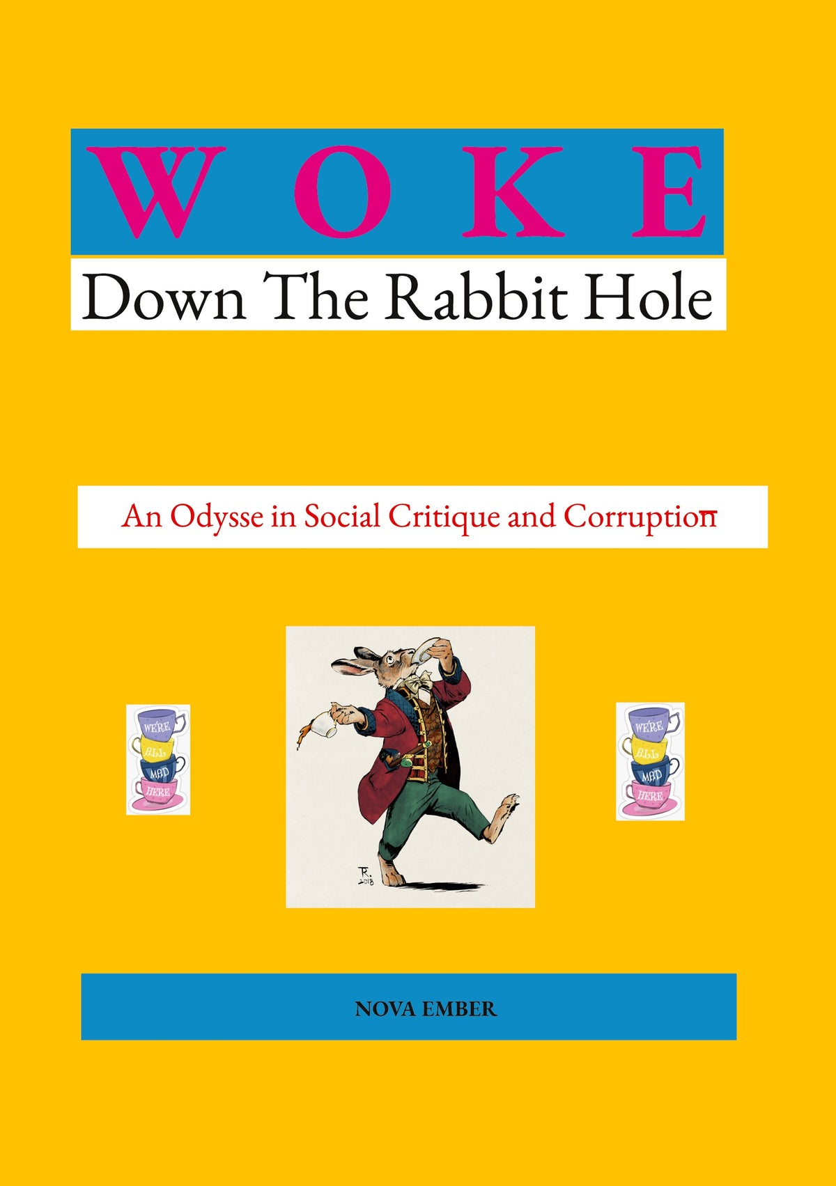 WOKE: Down the Rabbit Hole – E-bok
