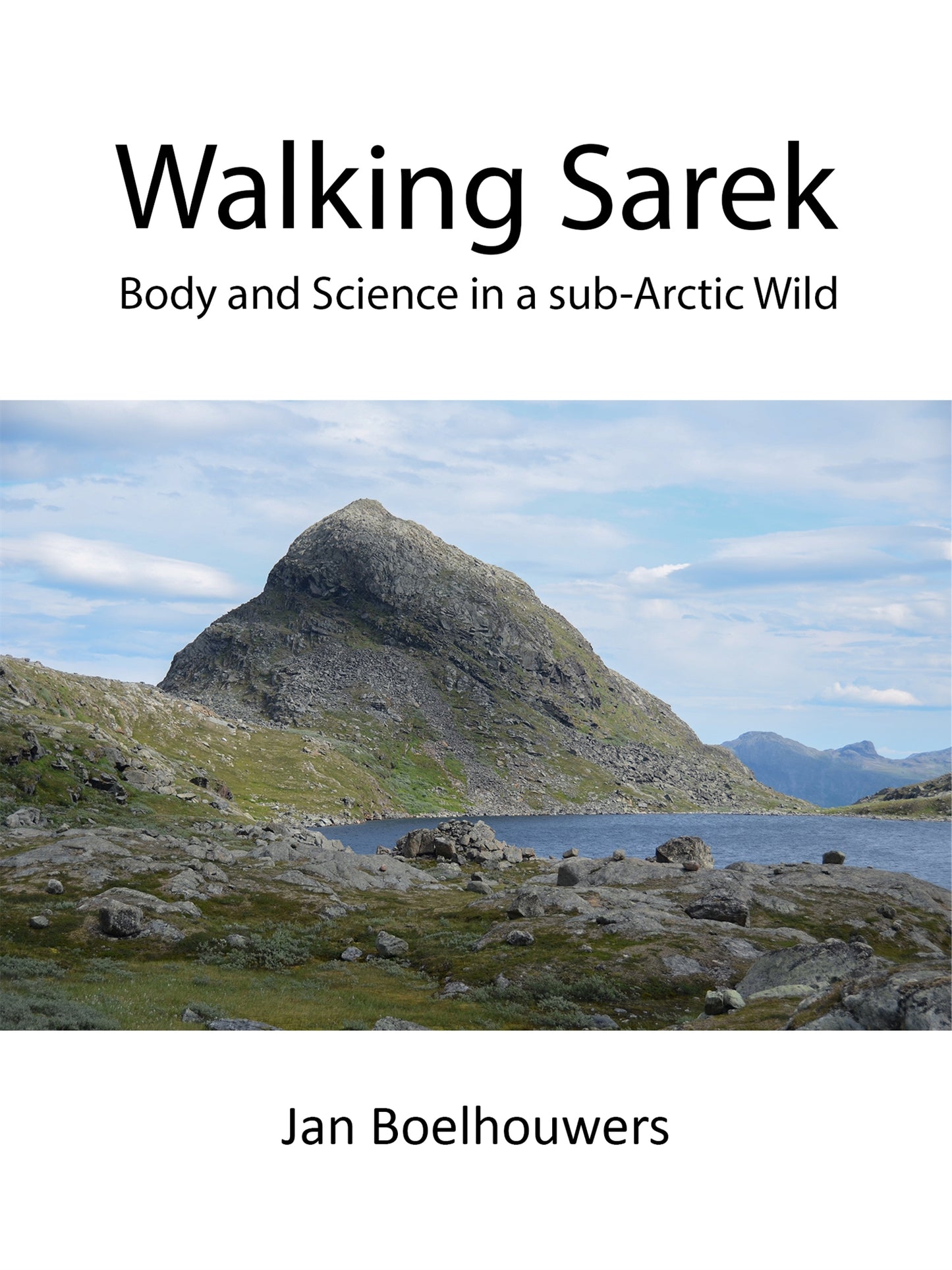 Walking Sarek: Body and Science in a sub-Arctic Wild – E-bok