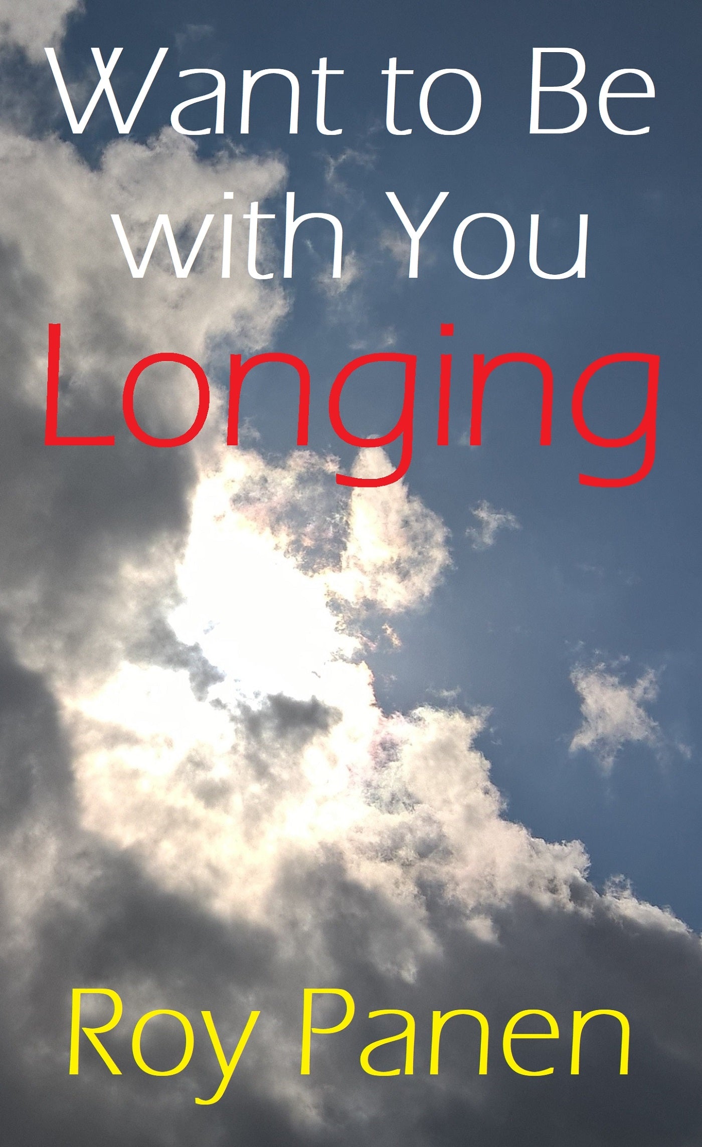 Want to Be with You : Longing (thriller) – E-bok