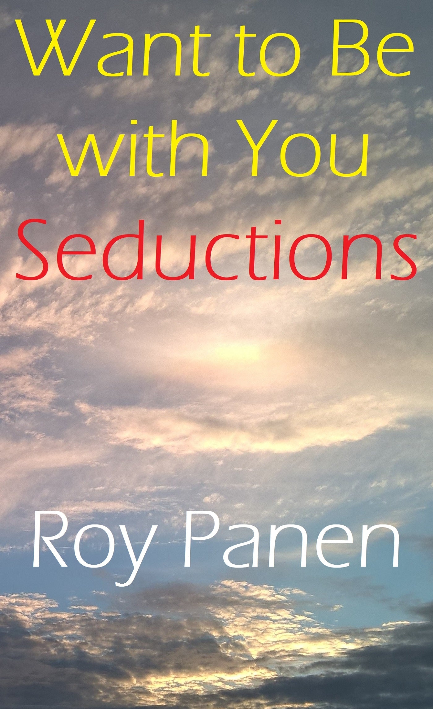 Want to Be with You : Seductions (thriller) – E-bok