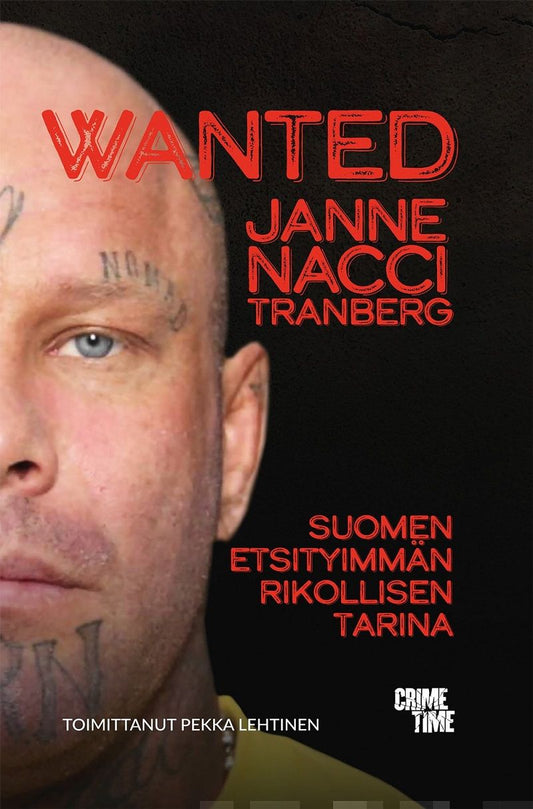 Wanted Janne "Nacci" Tranberg – E-bok