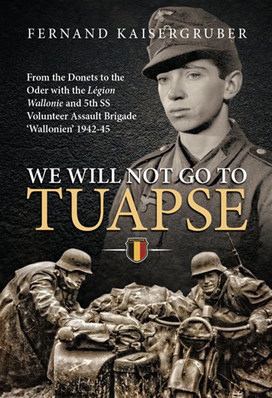 We Will Not Go to Tuapse – E-bok
