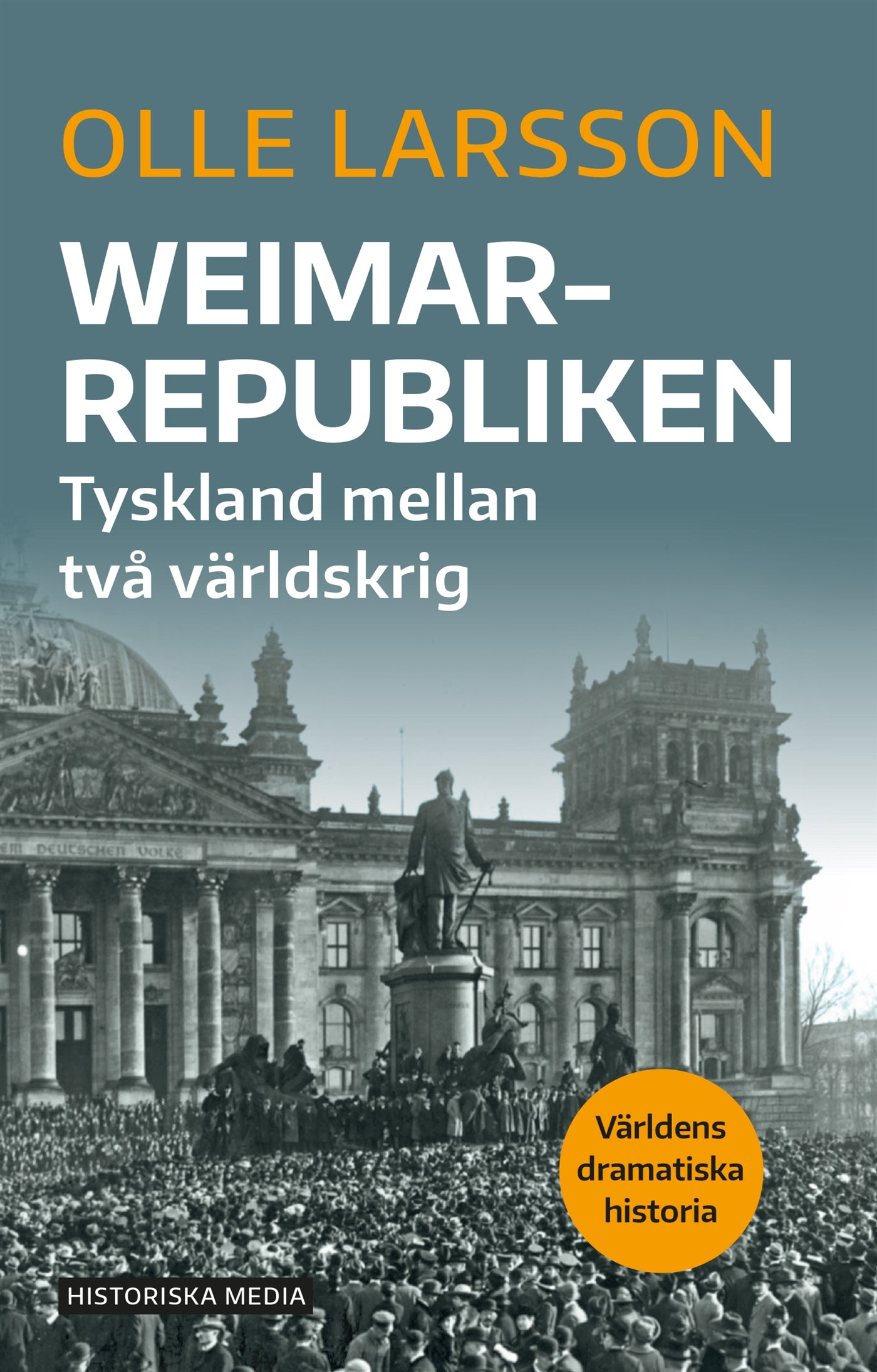 Weimarrepubliken: Tyskland mellan två världskrig – E-bok
