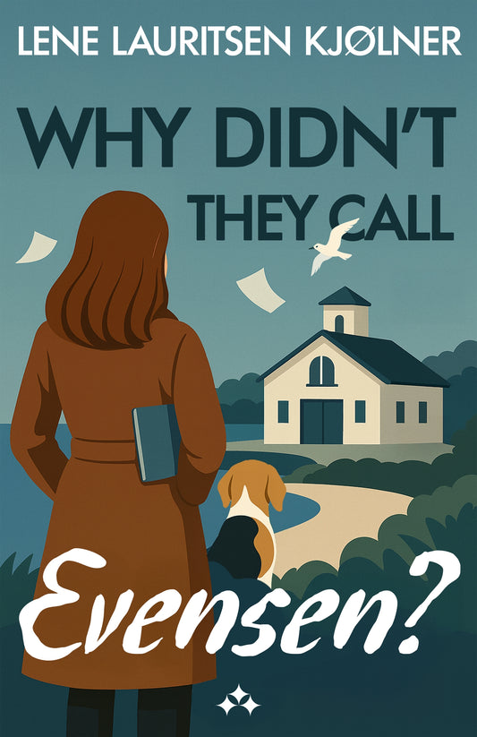 Why Didn't They Call Evensen – E-bok