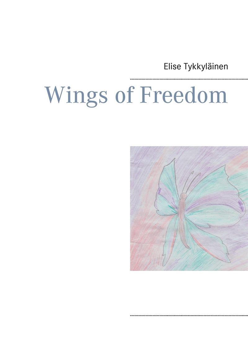 Wings of Freedom – E-bok