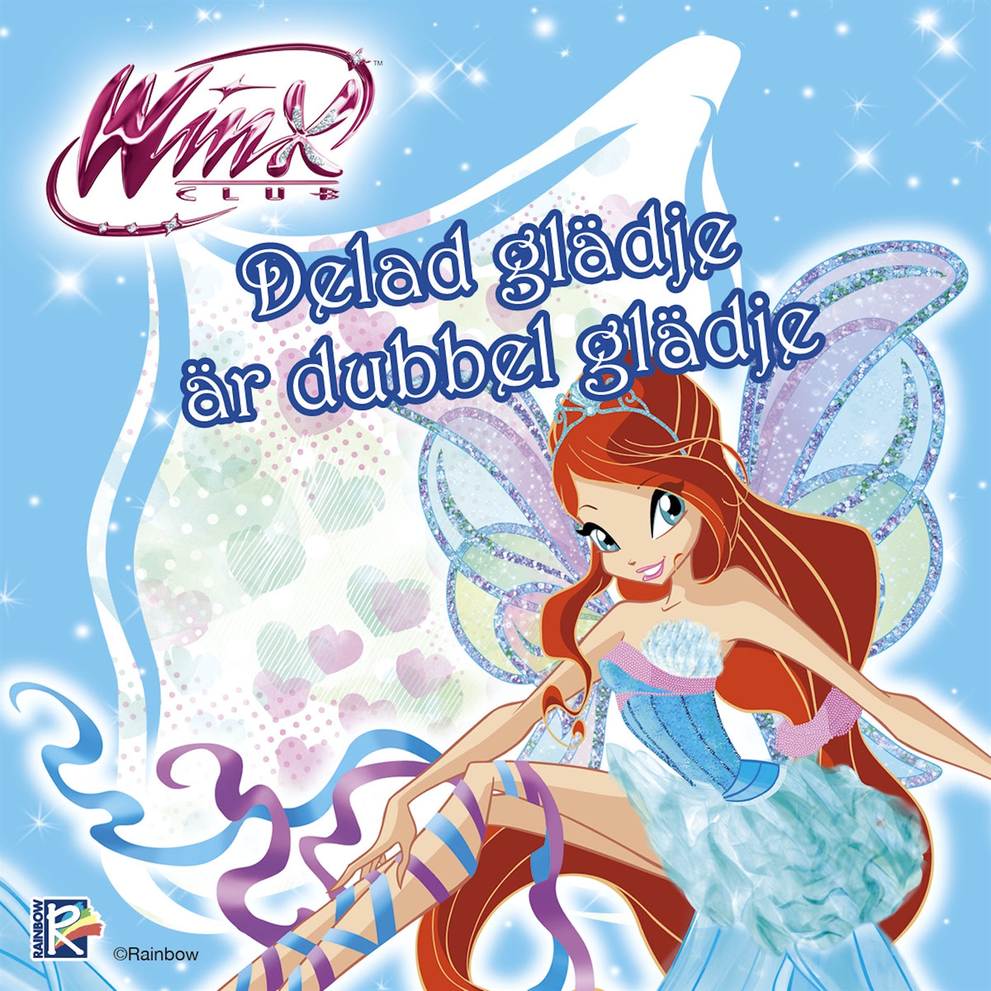 Winx Club: Delad glädje är dubbel glädje – Ljudbok