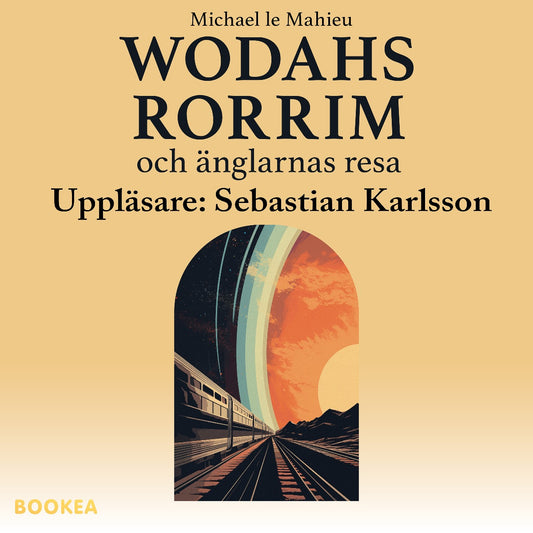 Wodahs Rorrim och änglarnas resa – Ljudbok