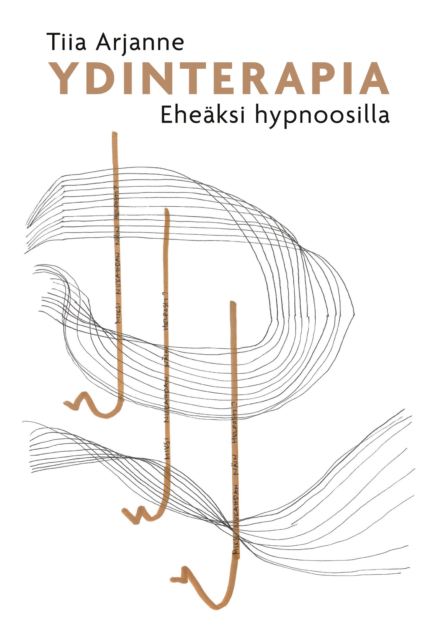 Ydinterapia: Eheäksi hypnoosilla – E-bok