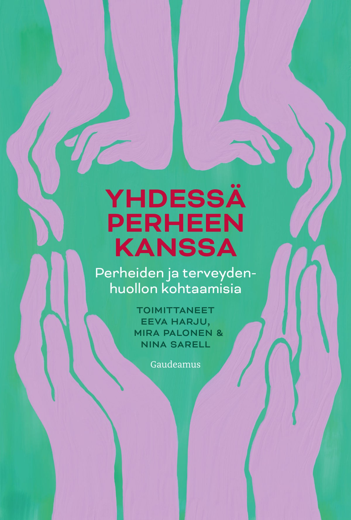 Yhdessä perheen kanssa – E-bok