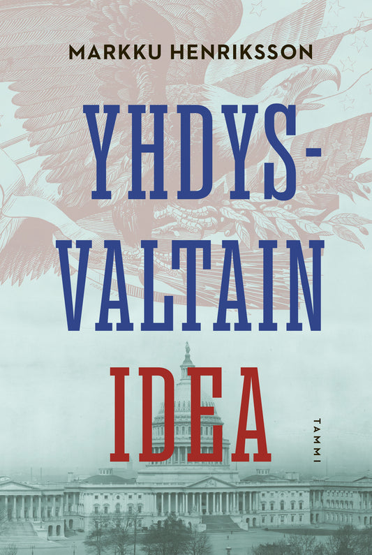 Yhdysvaltain idea – E-bok