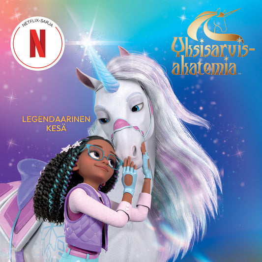 Yksisarvisakatemia - Legendaarinen kesä – Ljudbok
