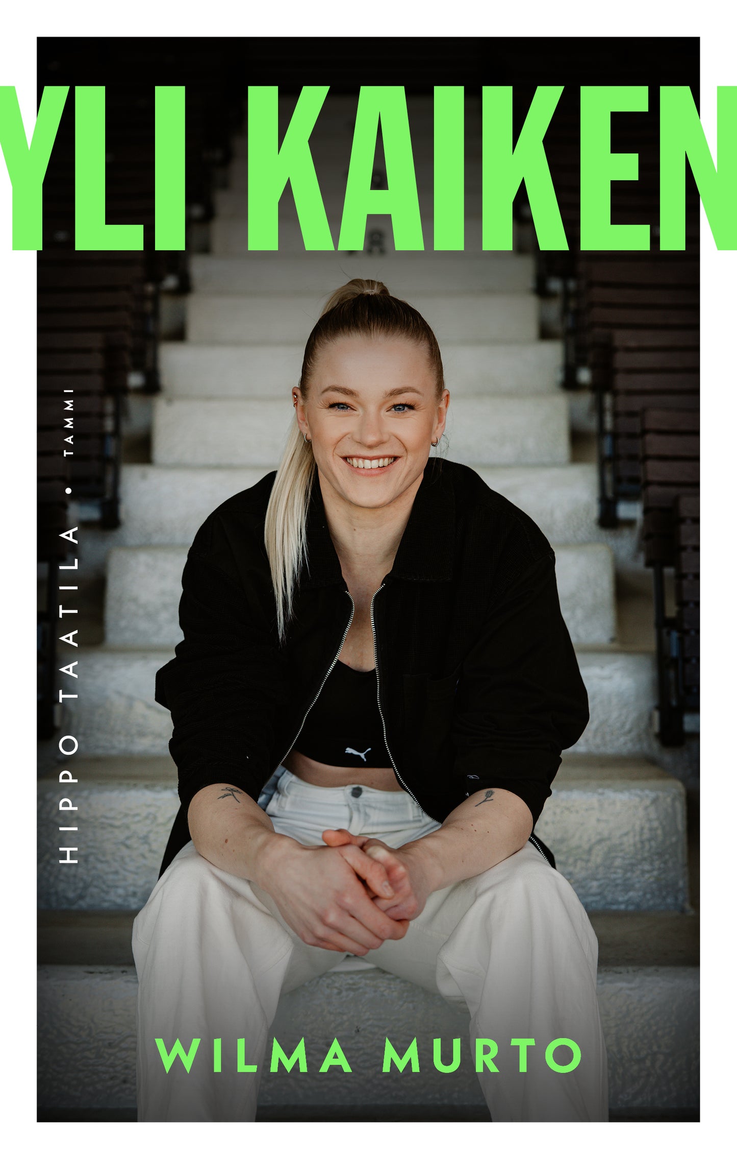 Yli kaiken - Wilma Murto – E-bok