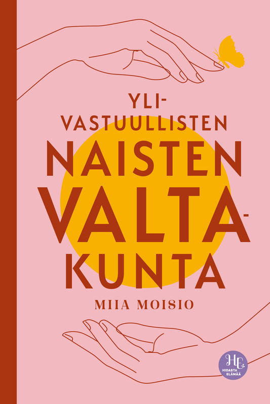 Ylivastuullisten naisten valtakunta – E-bok
