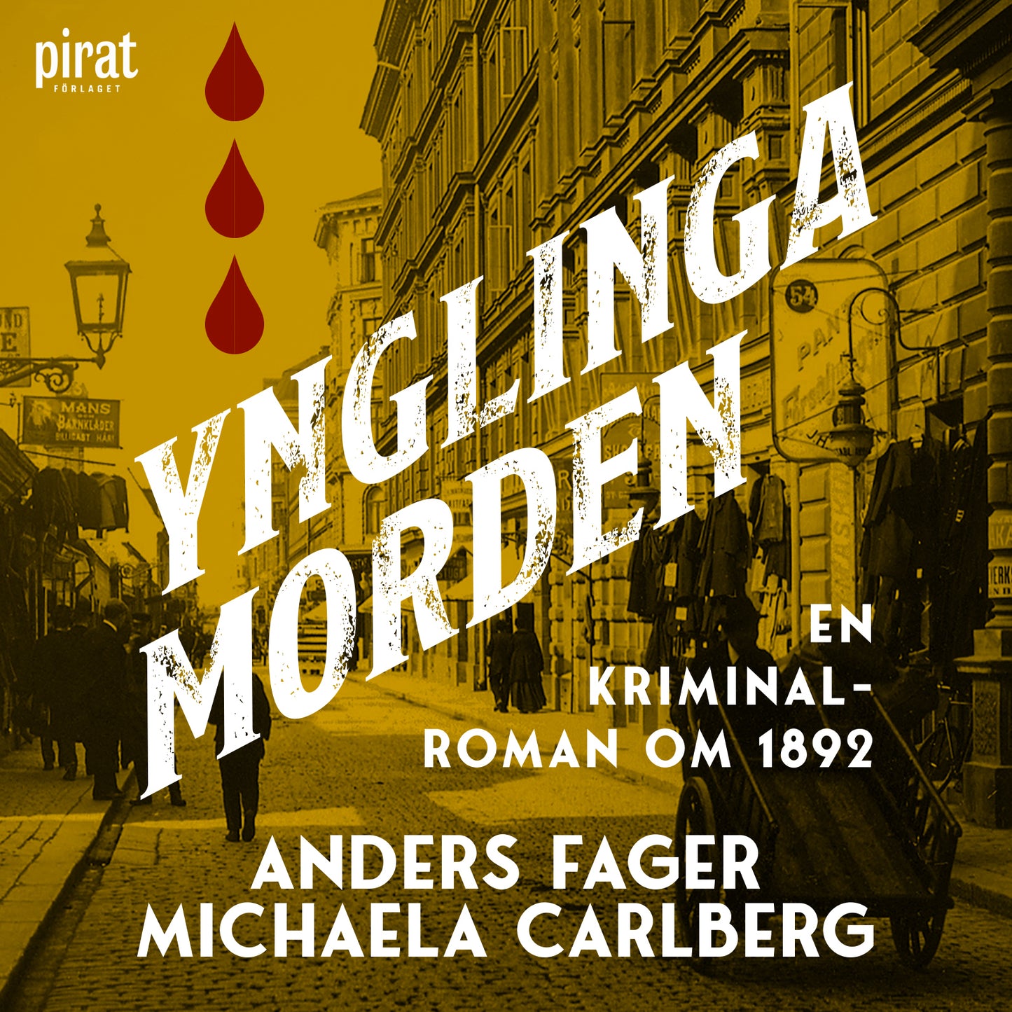 Ynglingamorden : en kriminalroman om 1892 – Ljudbok