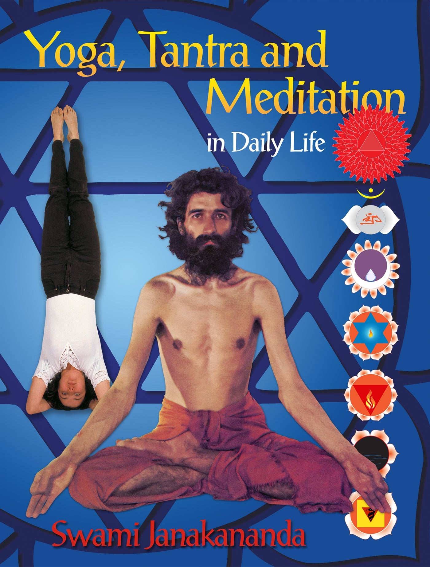 Yoga, Tantra and Meditation in Daily Life – E-bok