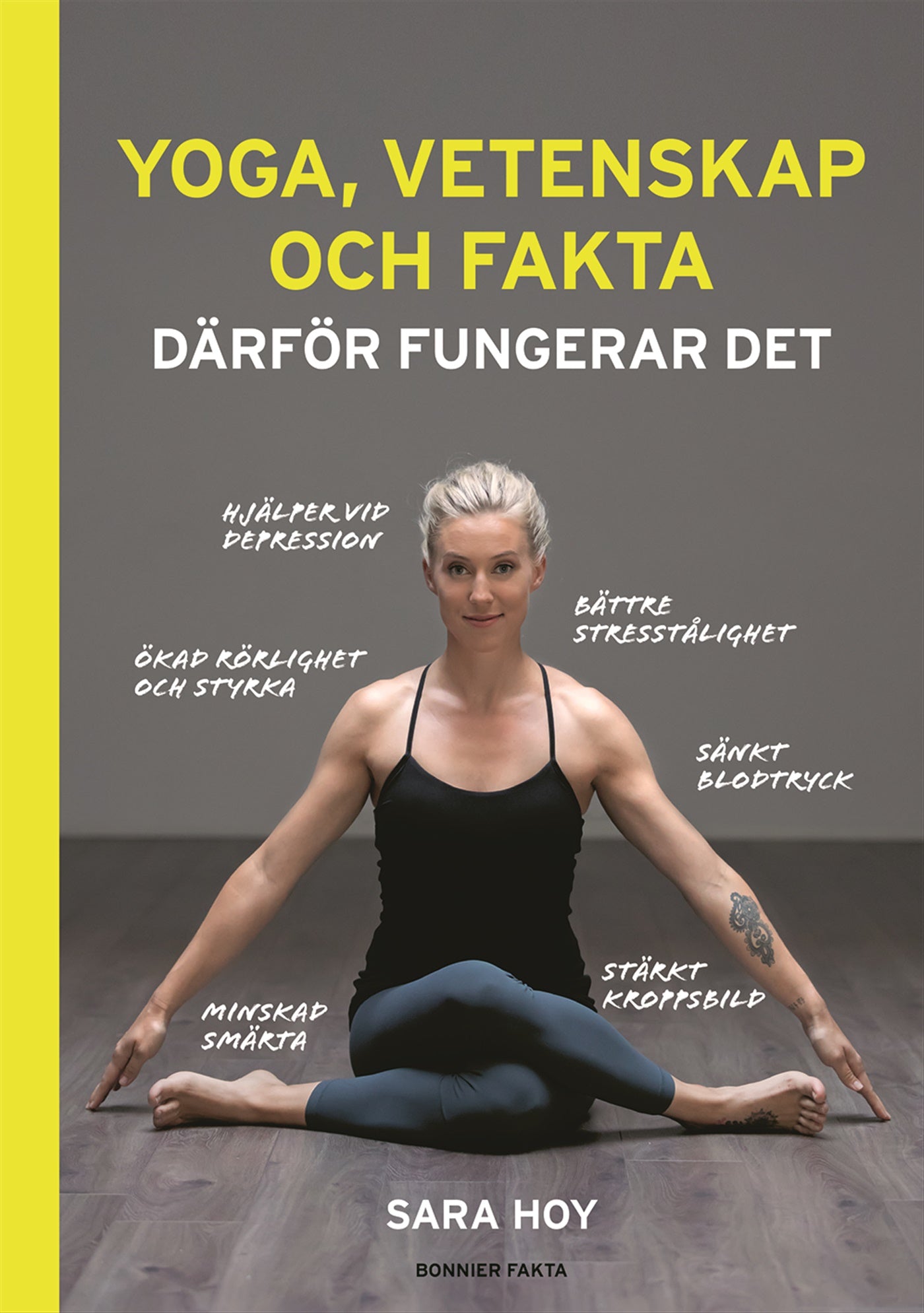 Yoga, vetenskap och fakta : därför fungerar det – E-bok