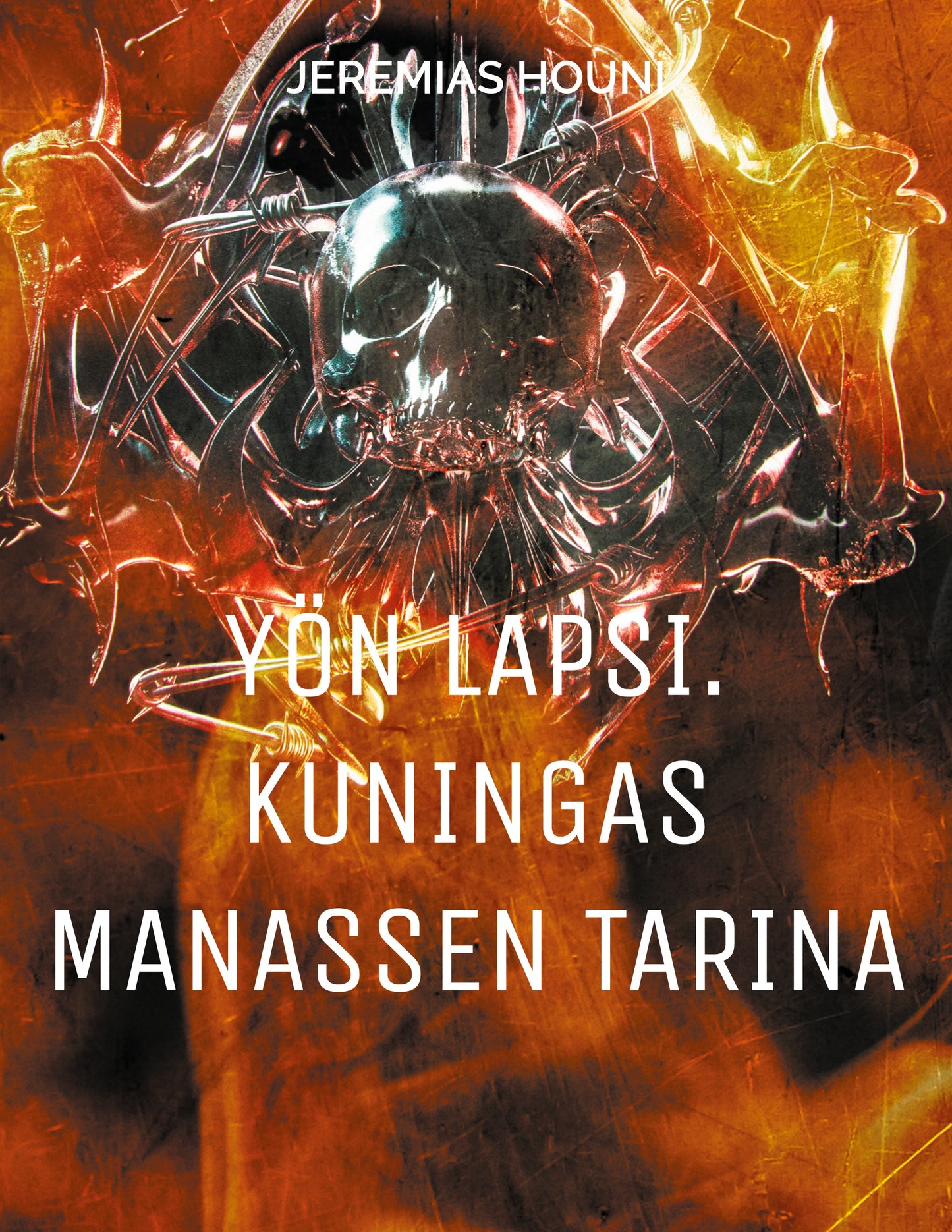 Yön lapsi. Kuningas Manassen tarina – E-bok