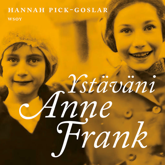 Ystäväni Anne Frank – Ljudbok