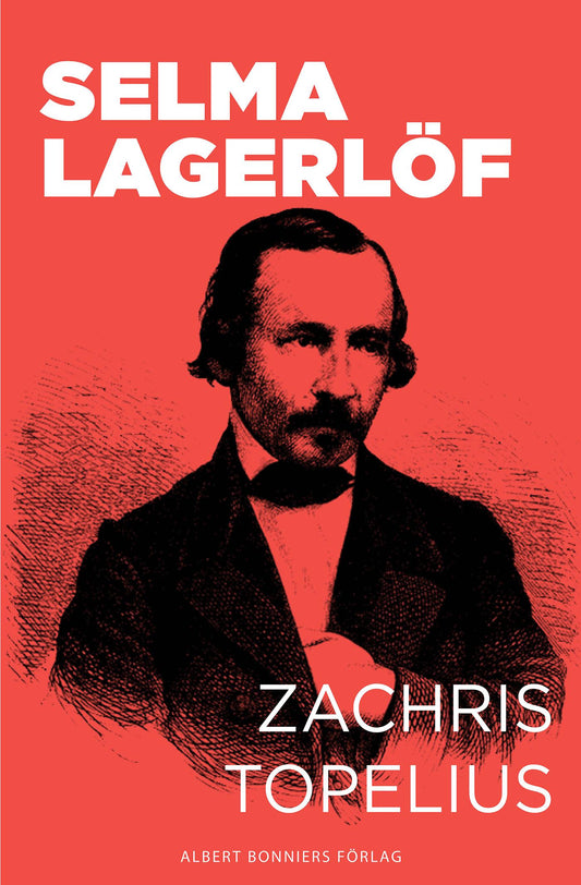 Zachris Topelius : utveckling och mognad – E-bok