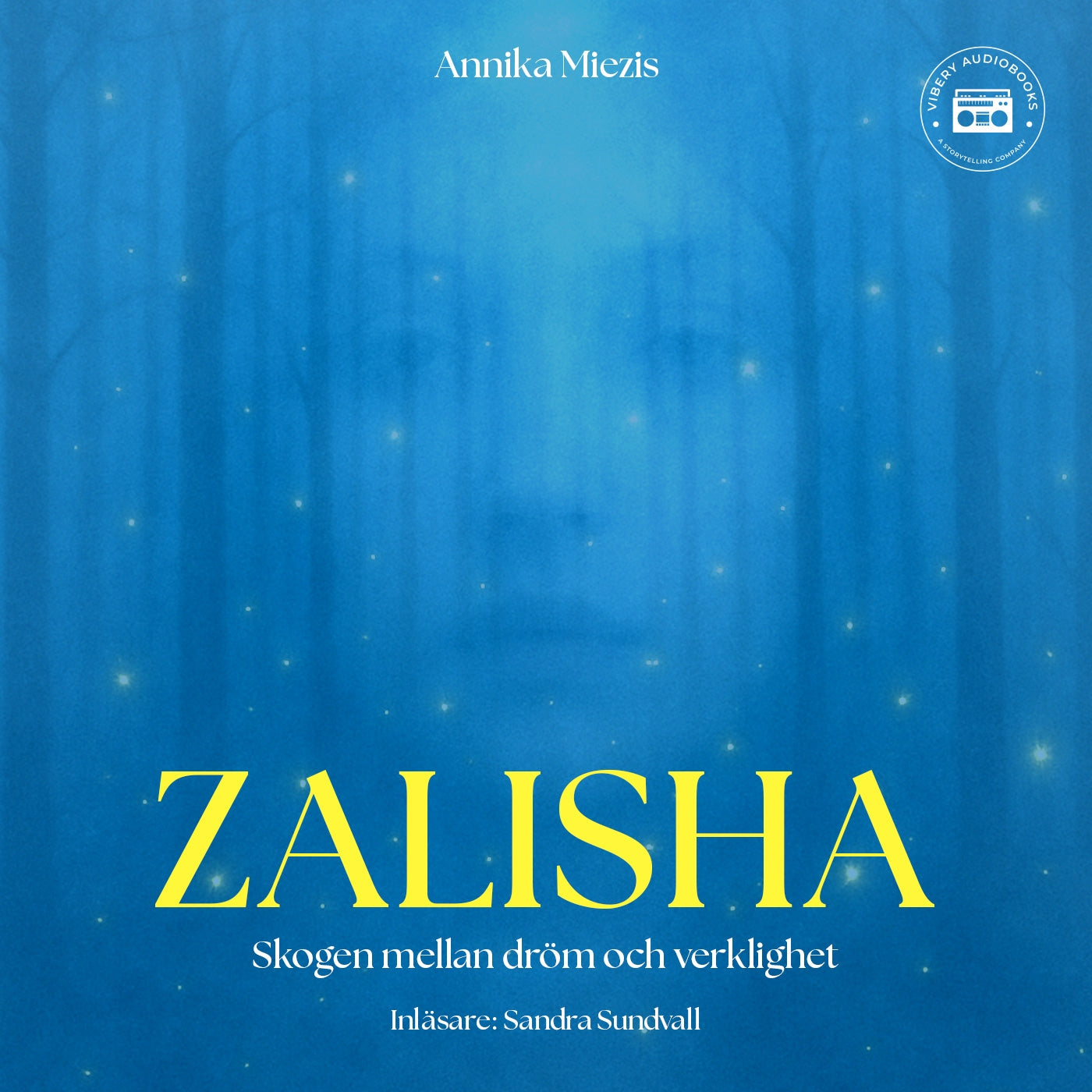 Zalisha – skogen mellan dröm och verklighet – Ljudbok