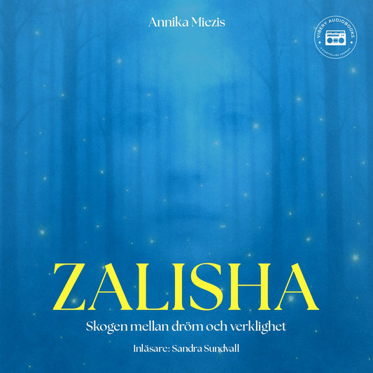 Zalisha – skogen mellan dröm och verklighet – Ljudbok