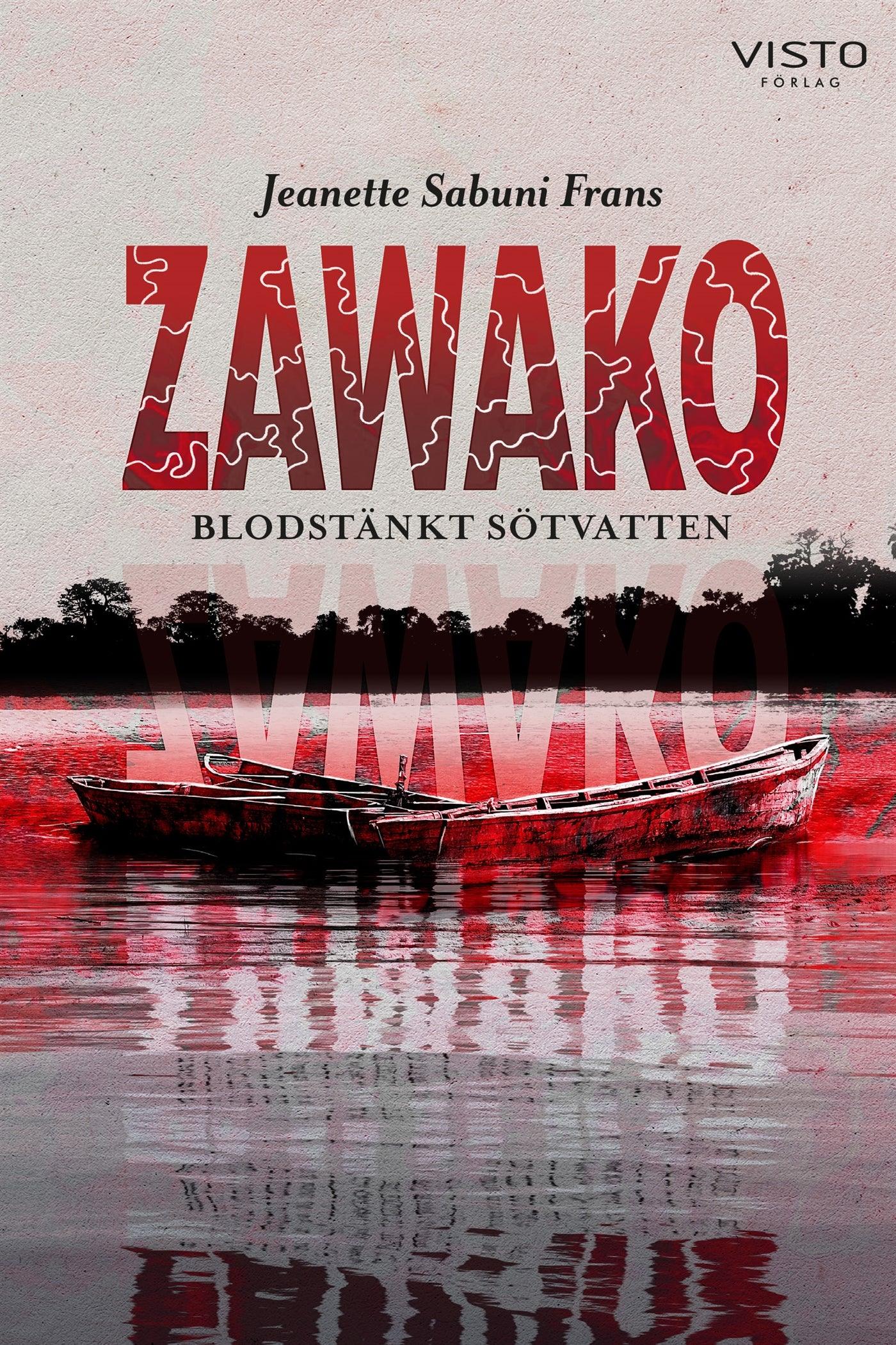 Zawako - Blodstänkt sötvatten – E-bok