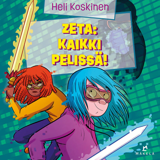 Zeta: Kaikki pelissä! – Ljudbok
