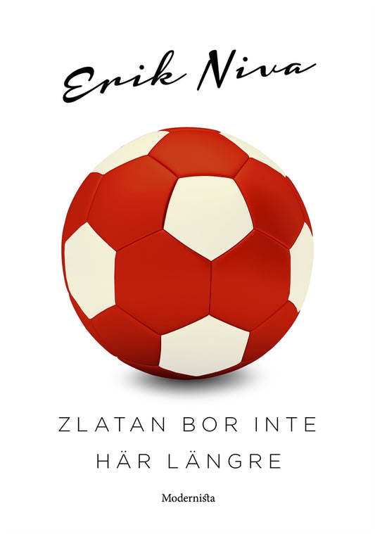 Zlatan bor inte här längre – E-bok