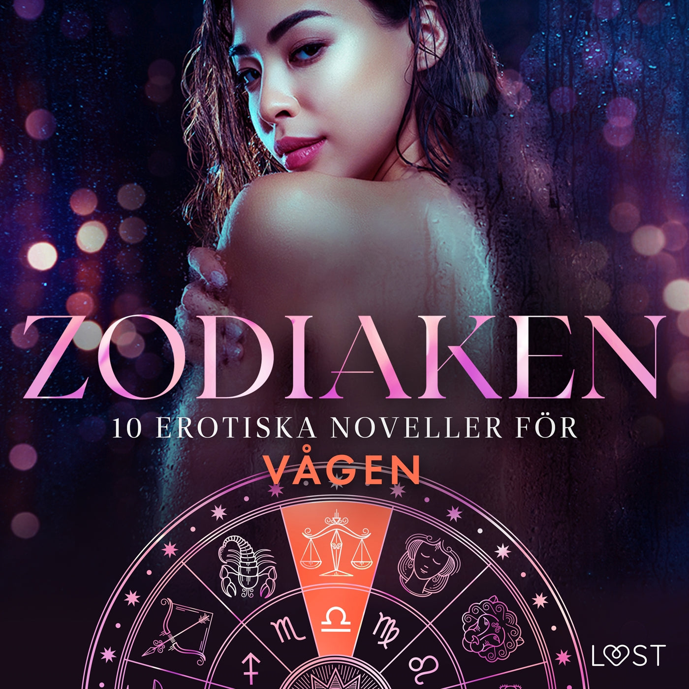 Zodiaken: 10 Erotiska noveller för Vågen – Ljudbok