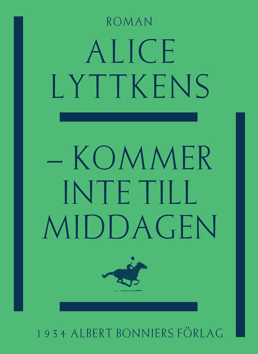 - kommer inte till middagen – E-bok