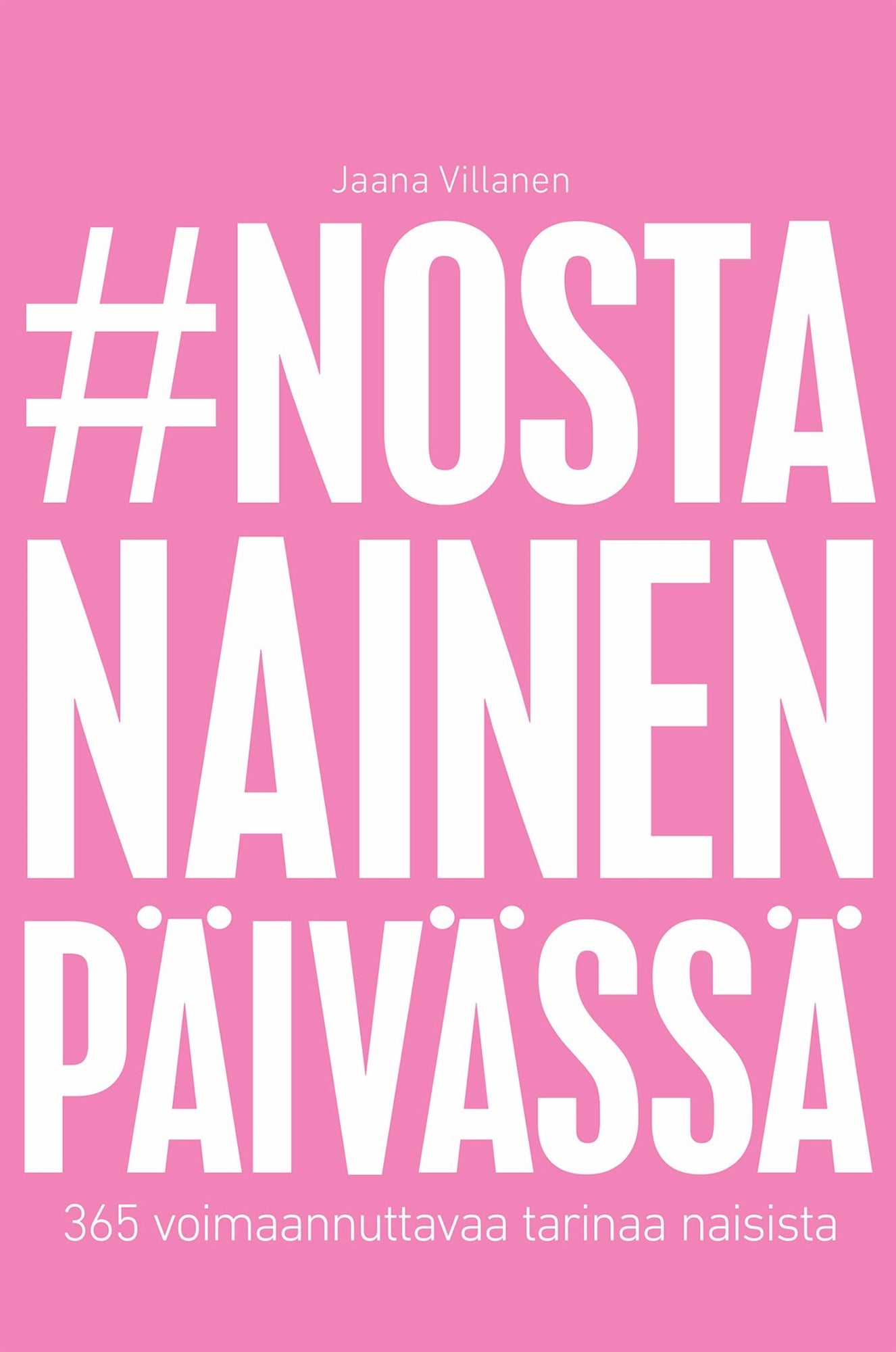 #nostanainenpäivässä – E-bok