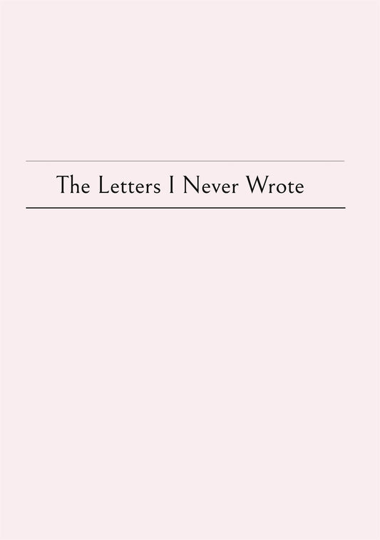 the letters i never wrote – E-bok