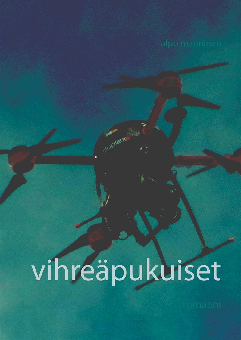 vihreäpukuiset: romaani – E-bok